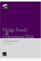 Hedge Funds and Operational Risk: A Guide to Best Practice