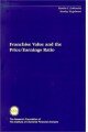 Franchise Value and the Price/earnings Ratio (The Research Foundation of AIMR and Blackwell Series in Finance)