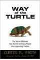 Way of the Turtle: The Secret Methods that Turned Ordinary People into Legendary Traders