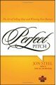 Perfect Pitch: The Art of Selling Ideas and Winning New Business (Adweek Books)