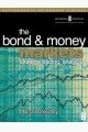 The Bond and Money Markets: strategy, trading, analysis (Securities Institution Professional Reference Series)