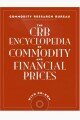 The CRB Encyclopedia of Commodity and Financial Prices (CRB Encyclopedia of Commodity & Financial Prices)