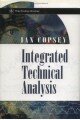 Integrated Technical Analysis (Wiley trading advantage)