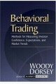 Behavioral Trading: Methods for Measuring Investor Confidence and Expectations