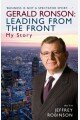 Gerald Ronson - Leading from the Front: My Story: The Gerald Ronson Story