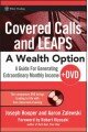 Covered Calls and LEAPS: A Wealth Option (Wiley Trading)