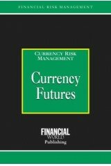 Currency Futures (Risk Management/Currency Risk Management)