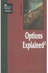 Options Explained (Finance & capital markets series)