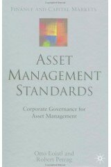 Asset Management Standards: Corporate Governance for Asset Management (Finance and Capital Markets Series)