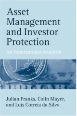 Asset Management and Investor Protection: An International Analysis (Economics & Finance)