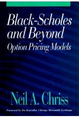 Black Scholes and Beyond: Option Pricing Models