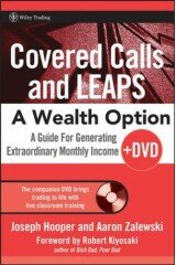 Covered Calls and LEAPS: A Wealth Option (Wiley Trading)