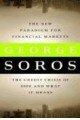 The New Paradigm for Financial Markets: The Credit Crisis of 2008 and What It Means