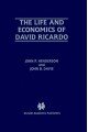 The Life and Economics of David Ricardo