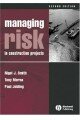 Managing Risk: In Construction Projects