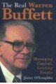 The Real Warren Buffett: Managing Capital, Leading People