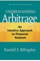 Understanding Arbitrage: An Intuitive Approach to Financial Analysis