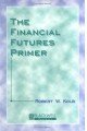 Financial Futures Primer