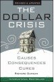 The Dollar Crisis: Causes, Consequences, Cures