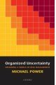 Organized Uncertainty: Designing a World of Risk Management