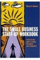 The Small Business Start-up Workbook: A Step-by-step Guide to Starting the Business You've Dreamed of