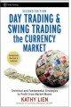 Day Trading and Swing Trading the Currency Market: Technical and Fundamental Strategies to Profit from Market Moves (Wiley Trading)