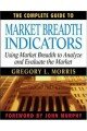 The Complete Guide to Market Breadth Indicators: How to Analyze and Evaluate market Direction and Strength