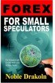 Forex For Small Speculators