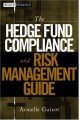 The Hedge Fund Compliance and Risk Management Guide (Wiley Finance)