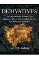 Derivatives: A Comprehensive Resource for Options, Futures, Interest Rate Swaps and Mortgage Securities (Financial Management Association Survey & Synthesis Series)