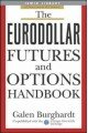 The Eurodollar Futures and Options Handbook (McGraw-Hill Library of Investment & Finance)