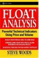 Float Analysis: Powerful Technical Indicators Using Price and Volume (A Marketplace Book)