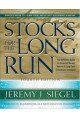 Stocks for the Long Run, 4th Edition: The Definitive Guide to Financial Market Returns & Long Term Investment Strategies: The Definitive Guide to ... Returns and Long-term Investment Strategies