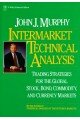 Intermarket Technical Analysis: Trading Strategies for the Global Stock, Bond, Commodity and Currency Markets (Wiley Finance)