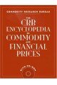 The CRB Encyclopedia of Commodity and Financial Prices (CRB Encyclopedia of Commodity & Financial Prices)