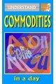 Understand Commodities in a Day