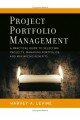 Project Portfolio Management: A Practical Guide to Selecting Projects, Managing Portfolios, and Maximizing Benefits (Jossey-Bass Business & Management)