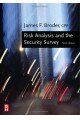 Risk Analysis and the Security Survey