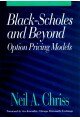 Black Scholes and Beyond: Option Pricing Models