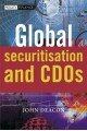 Global Securitisation and CDOs (The Wiley Finance Series)