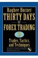 Thirty Days of Forex Trading: Trades, Tactics, and Techniques (Wiley Trading)