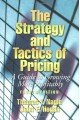 The Strategy and Tactics of Pricing: A Guide to Growing More Profitably (Pie)