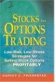 Stocks for Options Trading: A Strategy