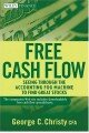 Free Cash Flow: Seeing Through the Accounting Fog Machine to Find Great Stocks (Wiley Finance)