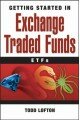 Getting Started in Exchange Traded Funds (ETFs)