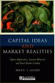 Capital Ideas and Market Realities : Option Replication, Investor Behavior, and Stock Market Crashes: Option Replication, Investor Behavior and Stock Market Crashes