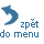 Zpět do menu